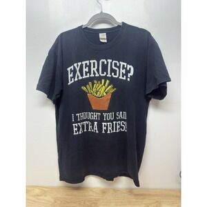 Exercise? I thought you said Extra Fries T Shirt Large Fruit of Loom #49